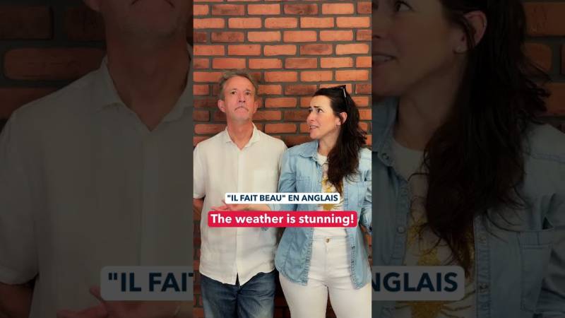 Embedded thumbnail for Comment dire “il fait beau” en anglais ? 